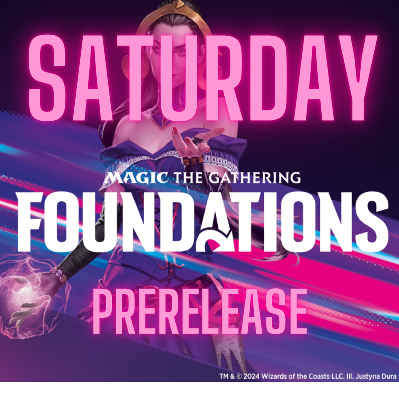 Saturday 2HG Foundations Prerelease