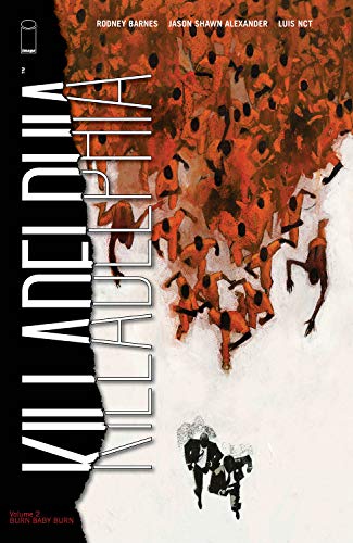 Killadelphia Volume 2: Burn Baby Burn TP