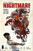 Nita Hawes' Nightmare Blog v.1: The Fire Next Time