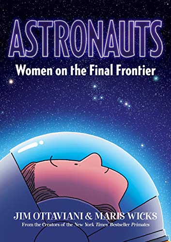 Astronauts: Women on the Final Frontier TP