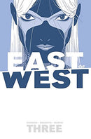 East of West Volume 3: There Is No Us TP