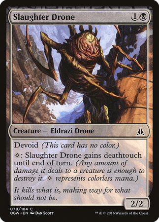 Slaughter Drone [Oath of the Gatewatch]