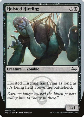 Hoisted Hireling [Unstable]