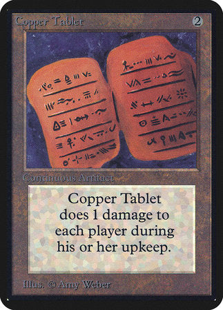 Copper Tablet [Limited Edition Alpha]