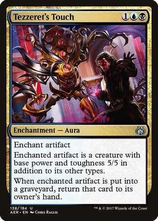 Tezzeret's Touch [Aether Revolt]