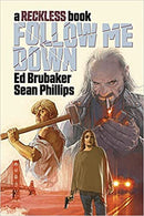 Follow Me Down: A Reckless Book HC