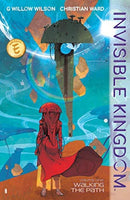 Invisible Kingdom vol. 1: Walking the Path TP