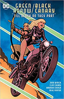 Green Arrow/Black Canary: Till Death do they Part TP