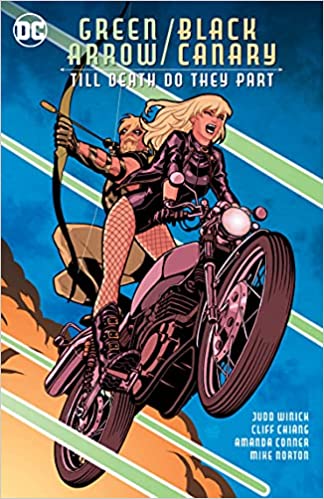 Green Arrow/Black Canary: Till Death do they Part TP