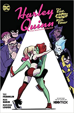 Harley Quinn: The Animated Series v.1: The Eat. Bang! Kill Tour HC