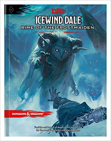 Icewind Dale: Rime of the Frostmaiden (D&D Adventure Book)