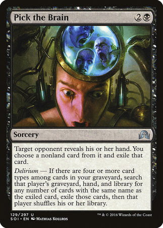 Pick the Brain [Shadows over Innistrad]