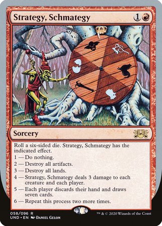 mtg cards that roll dice Strategy, Schmategy [Unsanctioned]