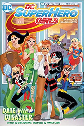 DC Super Hero Girls: Date With Disaster TP
