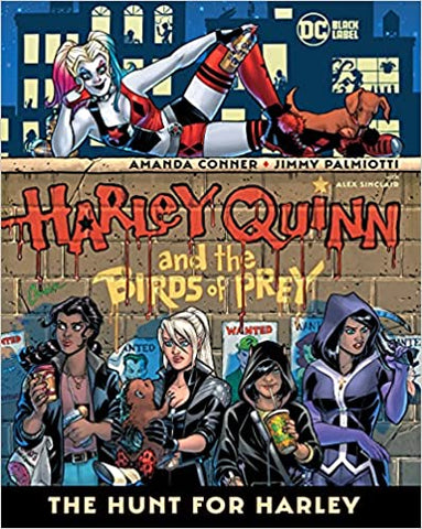 Harley Quinn and the Birds of Prey: Hunt for Harley Quinn HC (oversized)