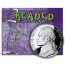 2 Headed Nickel