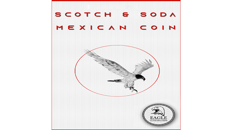 Scotch and Soda Mexican Coin