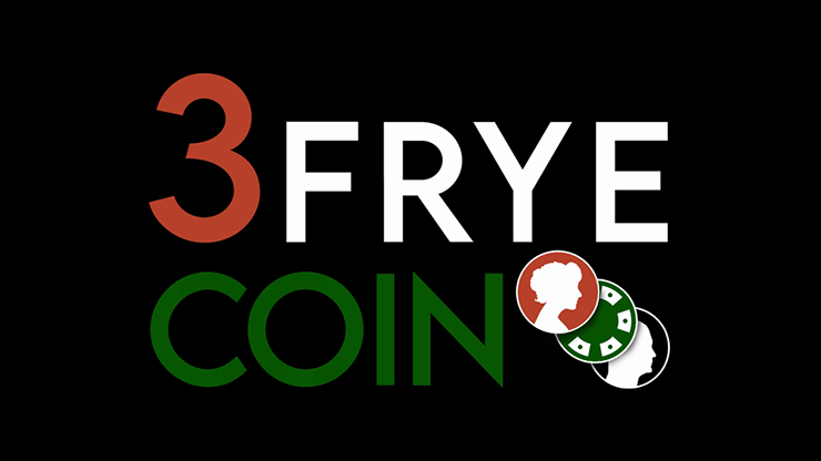 3 Frye Coin (Gimmick and Online Instructions)