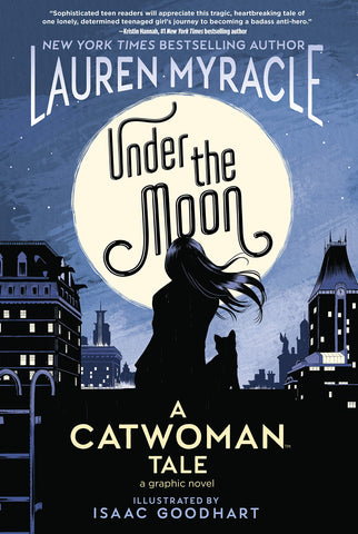 Under the Moon: A Catwoman Tale Graphic Novel