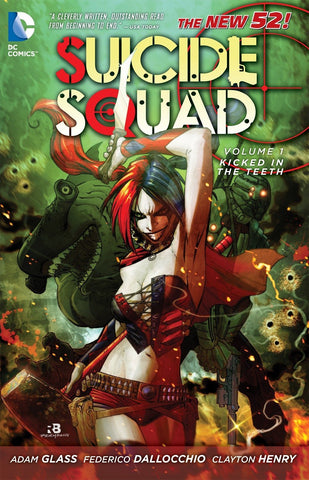 Suicide Squad v.1: Kicked in the Teeth TP (N52)