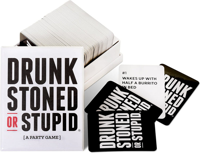 Drunk Stoned or Stupid