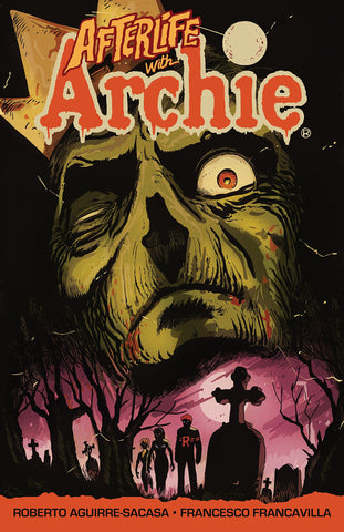 Afterlife with Archie: Escape from Riverdale v.1 TP
