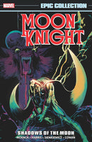 Moon Knight Epic Collection: Shadows Of The Moon TP