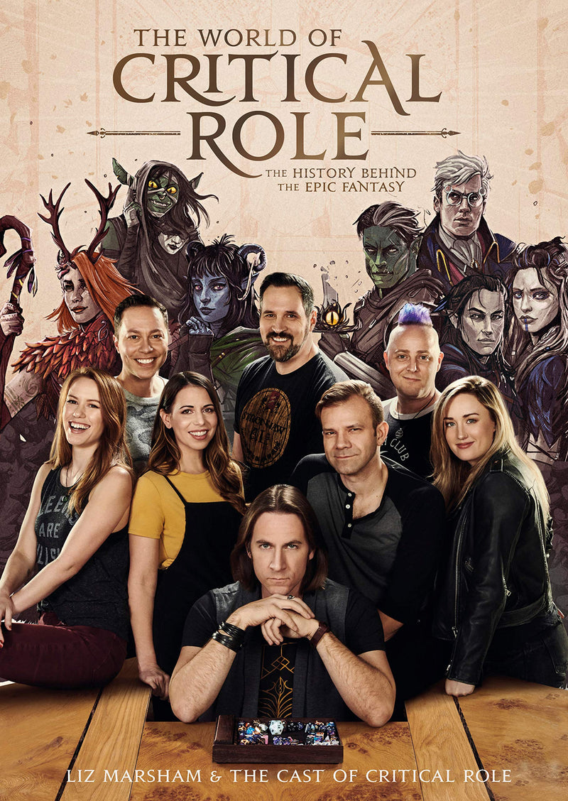 World of Critical Role: The History Behind the Epic Fantasy HC