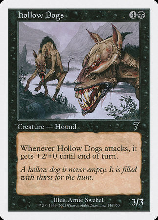 Hollow Dogs [Seventh Edition]