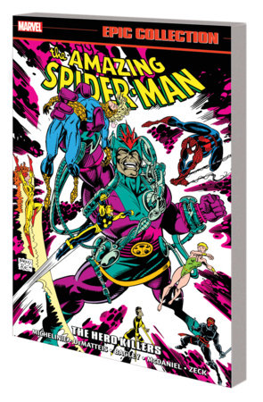 Epic Collection Amazing Spider-Man: The Hero Killers
