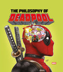 The Philosophy of Deadpool HC