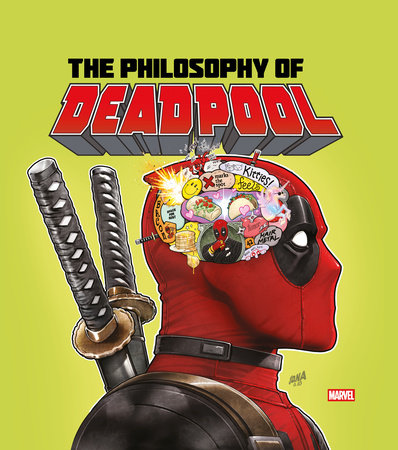 The Philosophy of Deadpool HC