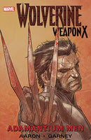 Wolverine: Weapon X Vol. 1: Adamantium Men TP