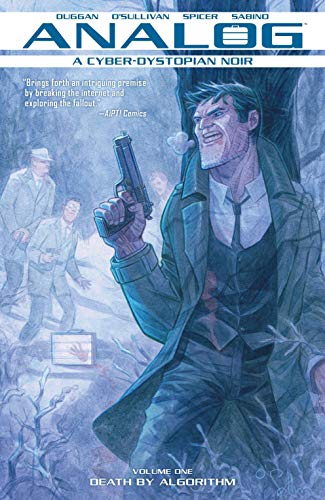 Analog: A Cyber-Dystopian Noir Volume 1