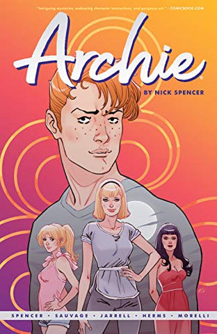 Archie by Nick Spencer Volume 1