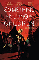Something is Killing the Children Vol. 3 TP