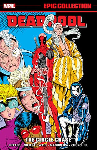 Deadpool Epic Collection: The Circle Chase TP