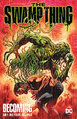 The Swamp Thing v.1: Becoming