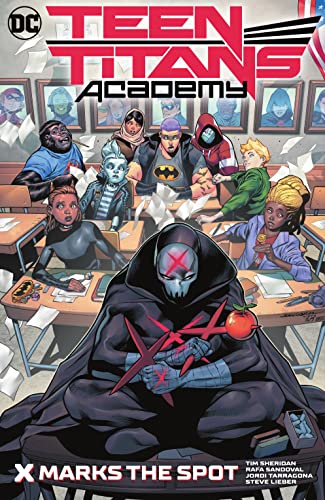 Teen Titans Academy Vol. 1: X Marks The Spot TP