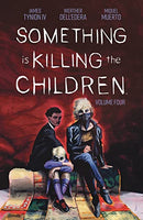 Something is Killing the Children Vol. 4 TP