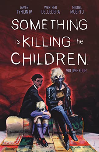 Something is Killing the Children Vol. 4 TP