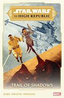 Star Wars The High Republic: Trail Of Shadows