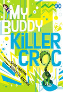 My Buddy, Killer Croc TP