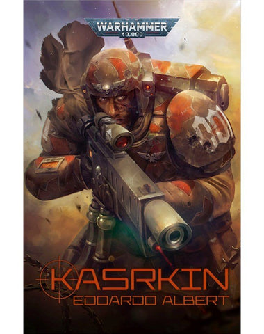 Kasrkin An Astra Militarum Novel