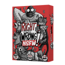 I’M RIGHT YOU’RE WRONG – NSFW
