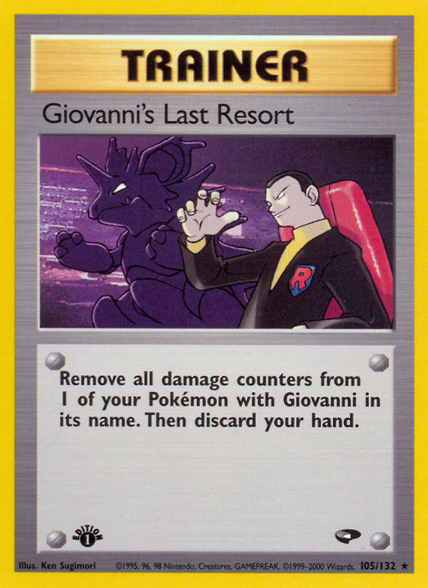 Giovanni's Last Resort (105/132) [Gym Challenge 1st Edition]